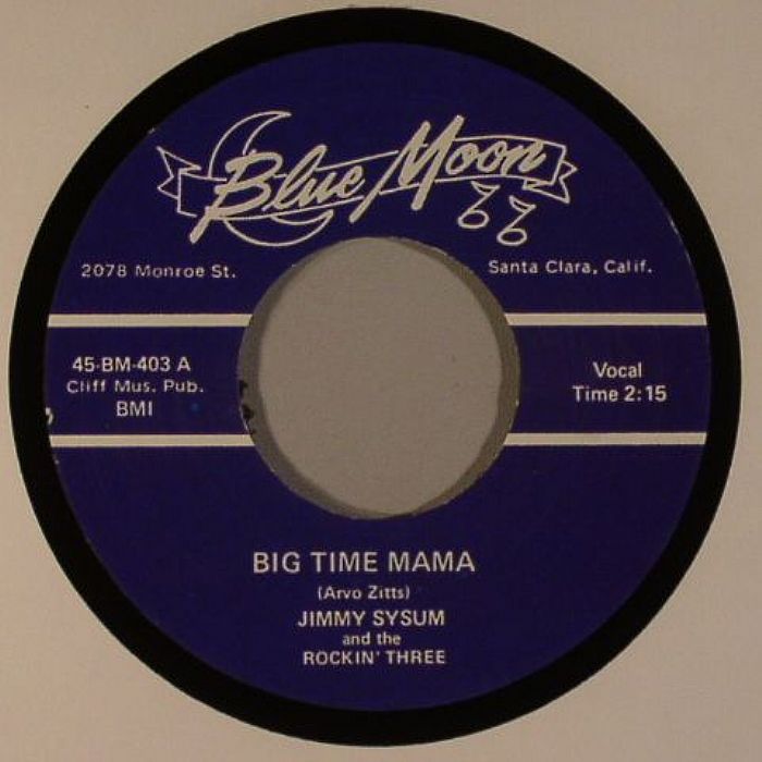 SYSUM, Jimmy/THE ROCKIN' THREE - Big Time Mama