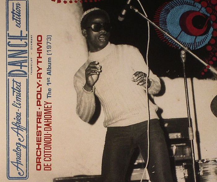 ORCHESTRE POLY RYTHMO - De Cotonou Dahomey: The 1st Album (1973)