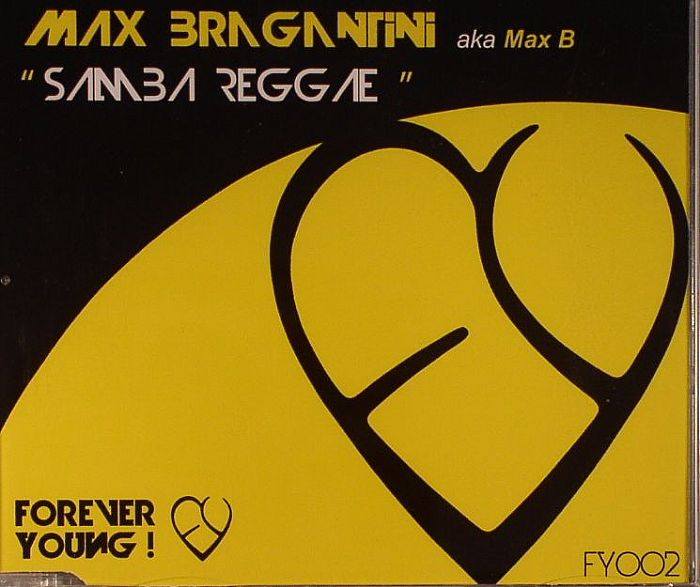 BRAGANTINI, Max aka MAX B - Samba Reggae