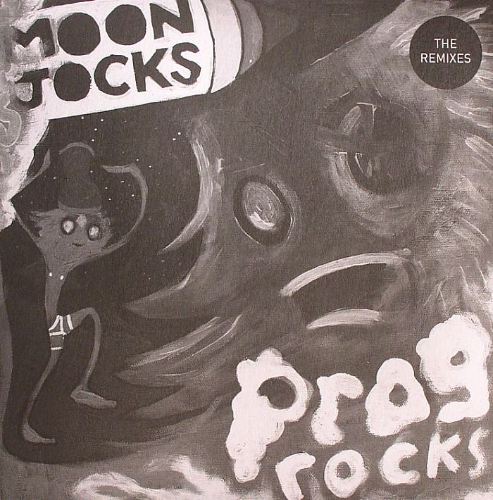 MUNGOLIAN JETSET - Moon Jocks N Prog Rocks (remixes)