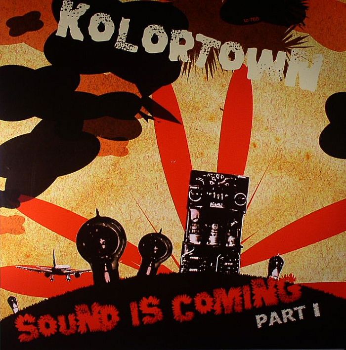 KOLORTOWN - Sound Is Coming Part 1