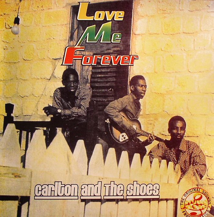 CARLTON & THE SHOES - Love Me Forever