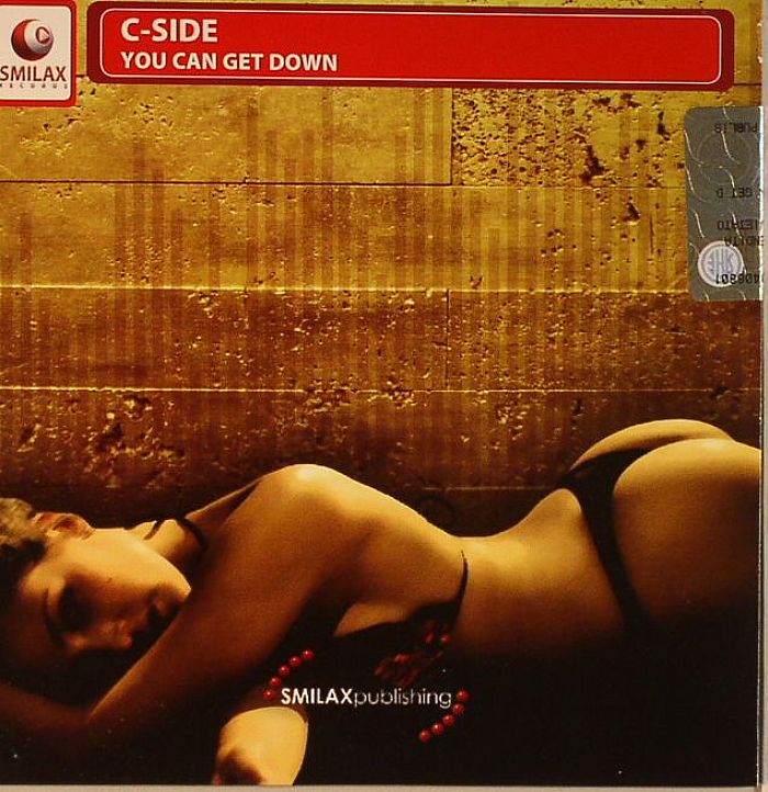 C SIDE - You Can Get Down