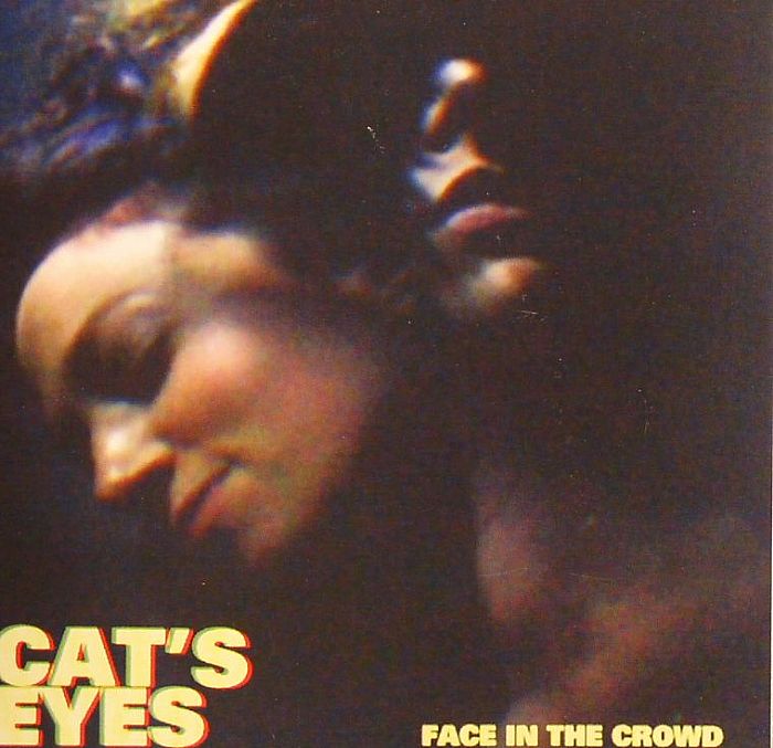 CAT'S EYES - Face In The Crowd