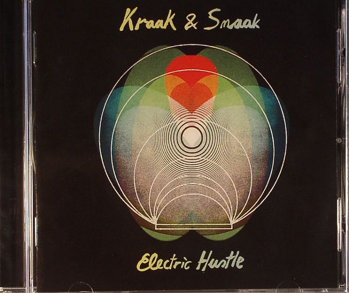 KRAAK & SMAAK - Electric Hustle