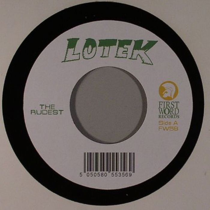 LOTEK - The Rudest