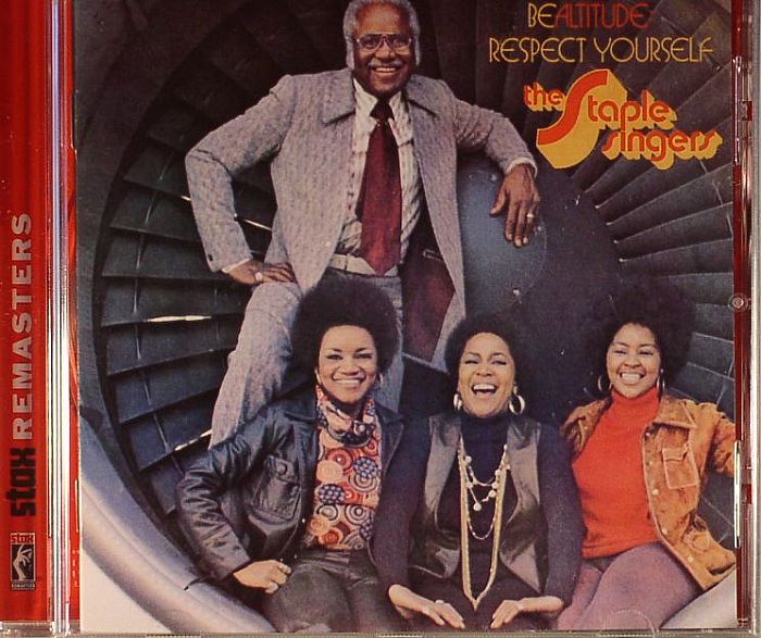 STAPLE SINGERS, The - Be Altitude: Respect Yourself (remastered)