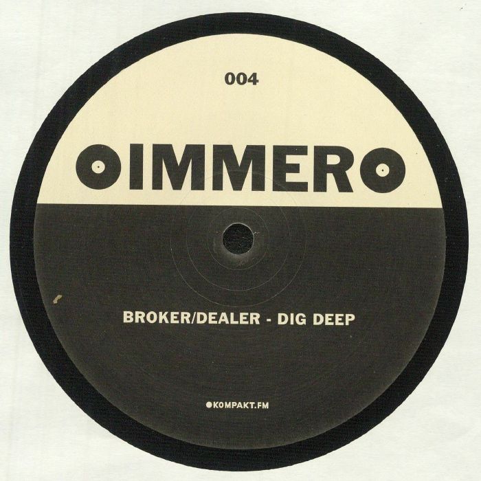 BROKER/DEALER/PSYCHONAUTS - Dig Deep