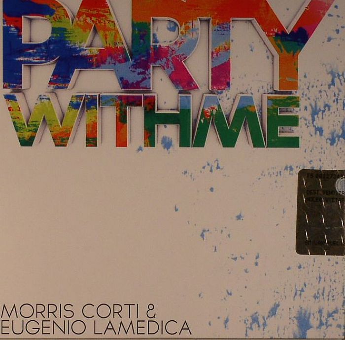 CORTI, Morris/EUGENIO LAMEDICA - Party With Me