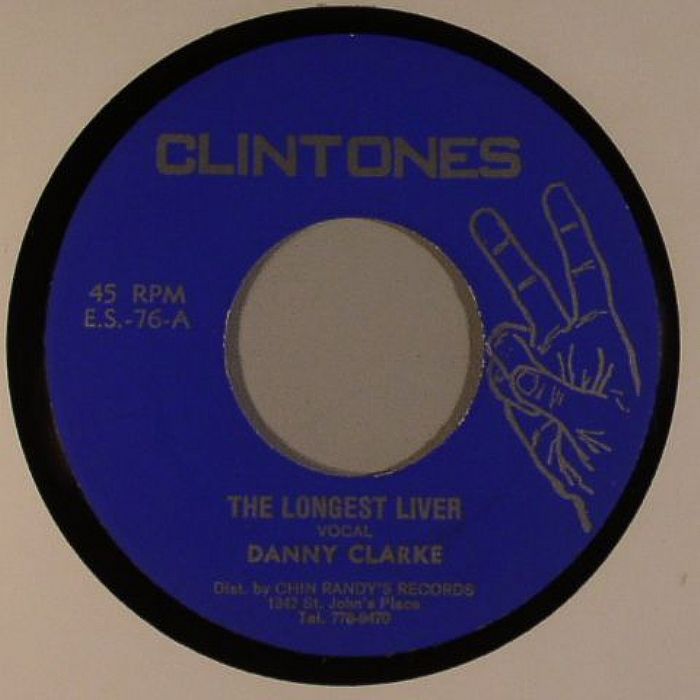 CLARKE, Danny/CLINTONES ALL STARS - The Longest Liver