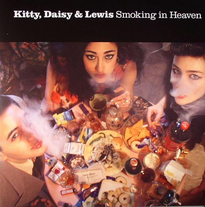 KITTY DAISY & LEWIS - Smoking In Heaven