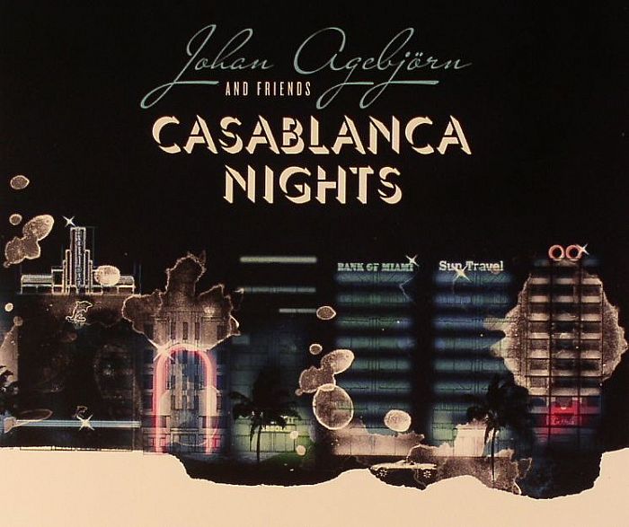 AGEBJORN, Johan & FRIENDS - Casablanca Nights