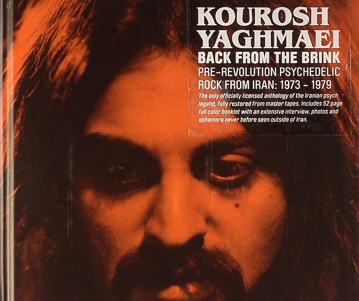 YAGHMAEI, Kourosh - Back From The Brink: Pre Revolution Psychedelic Rock From Iran 1973-1979