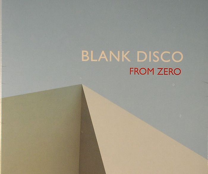 BLANK DISCO - From Zero
