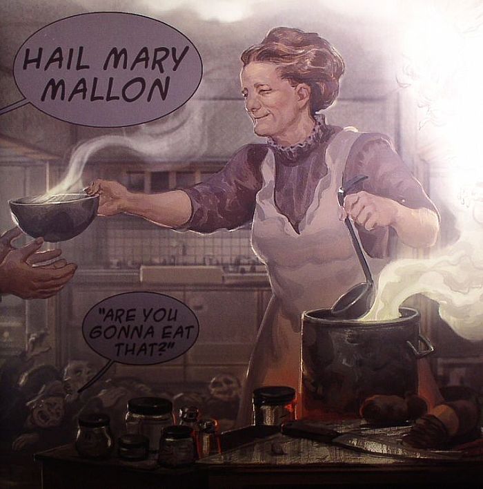 HAIL MARY MALLON - Are You Gonna Eat That?