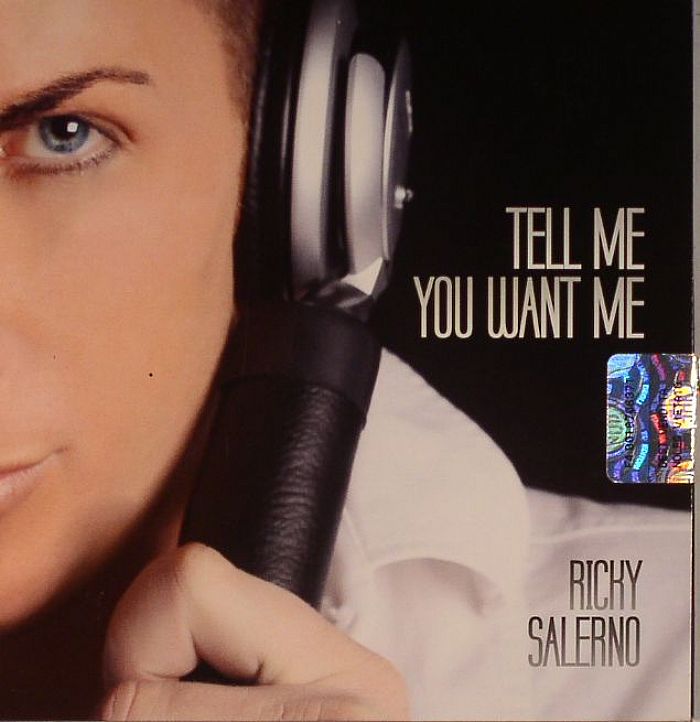 SALERNO, Ricky - Tell Me You Want Me