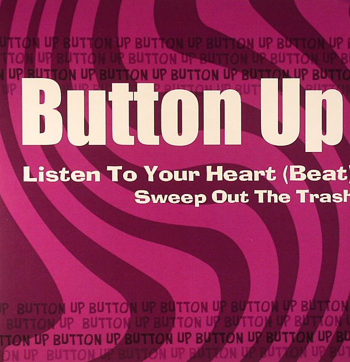BUTTON UP - Listen To Your Heart (Beat)
