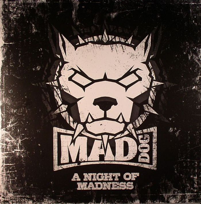 DJ MAD DOG - A Night Of Madness