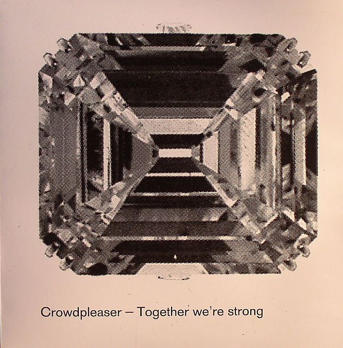 CROWDPLEASER - Together We're Strong