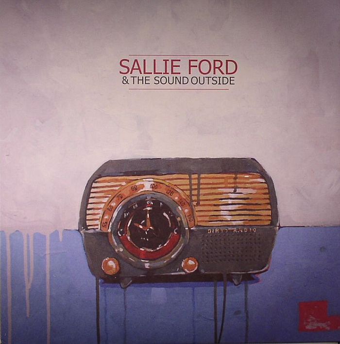 Sallie Ford & The Sound Outside – Dirty Radio vinyl cover