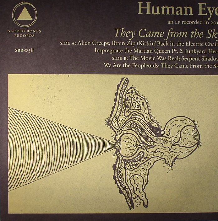 HUMAN EYE - They Came From The Sky
