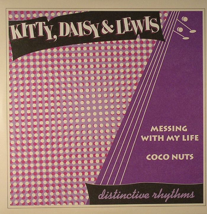 KITTY DAISY & LEWIS - Messing With My Life