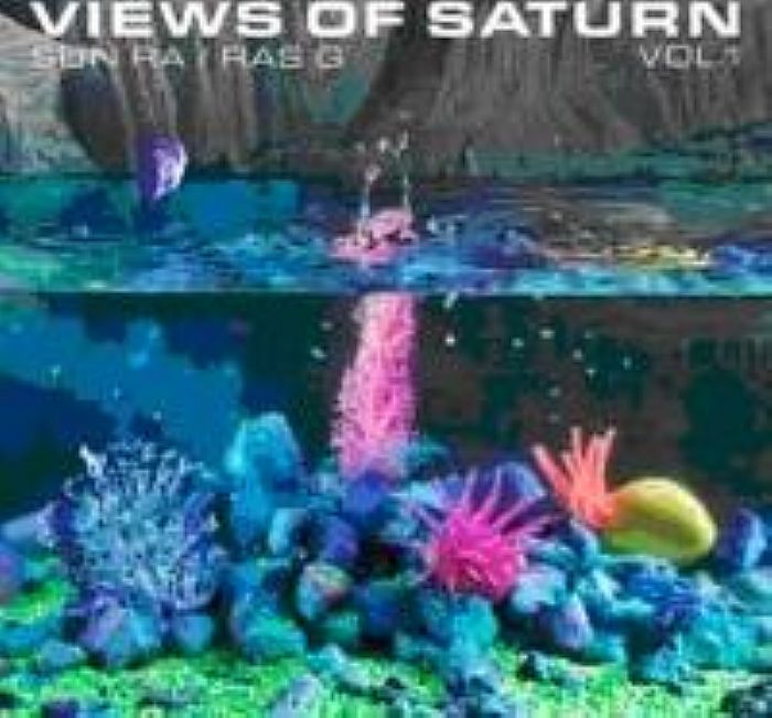 RAS G/THE ASP/SUN RA - Views Of Saturn Vol 1