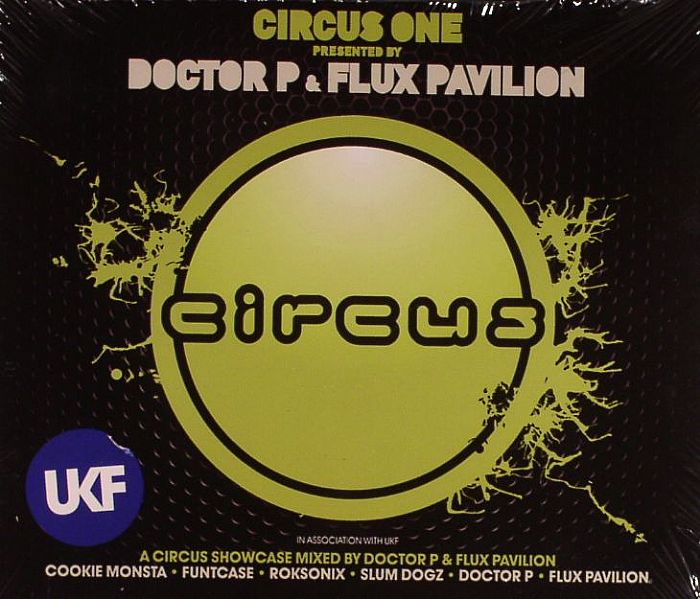 DOCTOR P/FLUX PAVILION/VARIOUS - Circus One