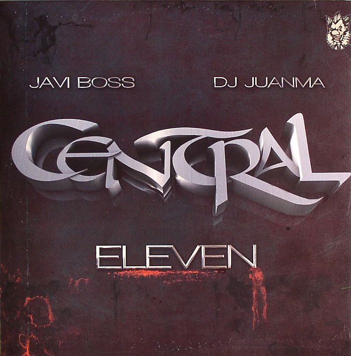 JAVI BOSS/DJ JUANMA - Central Eleven