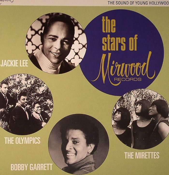 LEE, Jackie/THE OLYMPICS/THE MIRETTES/BOBBY GARRETT - The Stars Of Mirwood 
