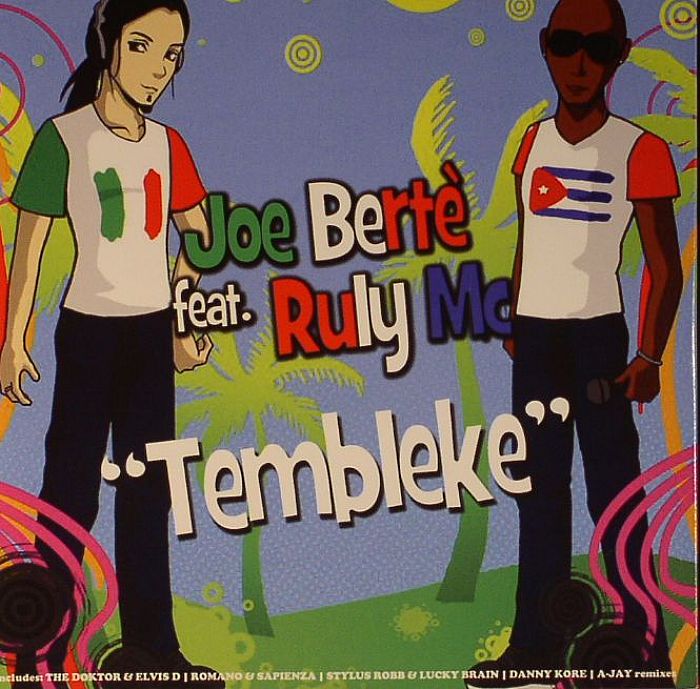 BERTE, Joe feat RULY MC - Tembleke
