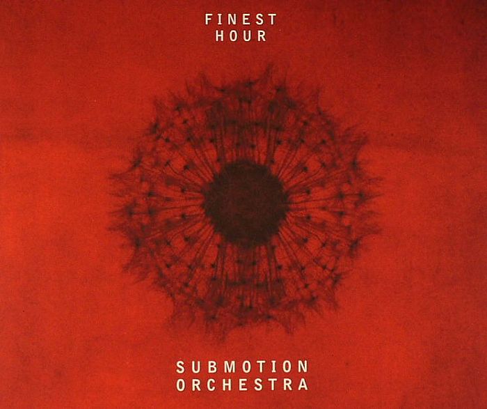 SUBMOTION ORCHESTRA - Finest Hour