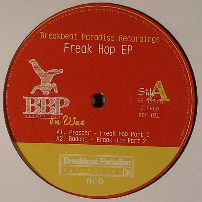 PROSPER/BADBOE/BREAKBEAT JUNKIE vs DJP/AUDITED BEATS - Freak Hop EP