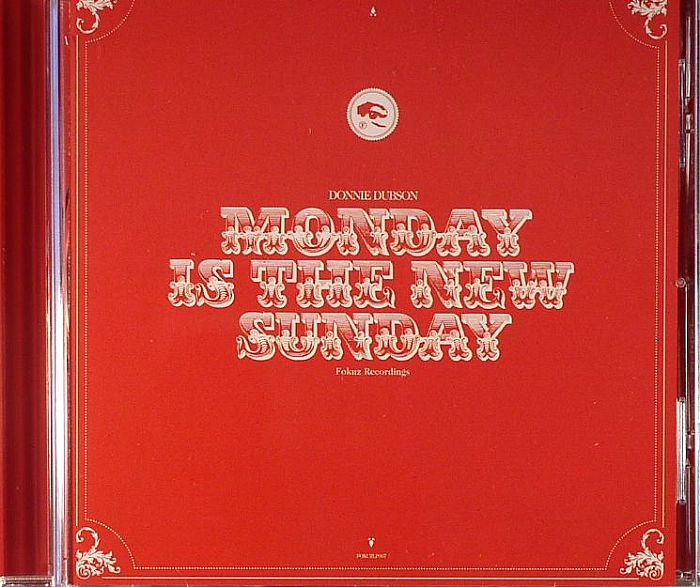 DUBSON, Donnie - Monday Is The New Sunday