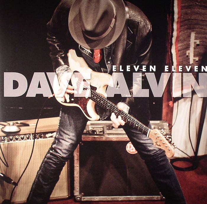 ALVIN, Dave - Eleven Eleven