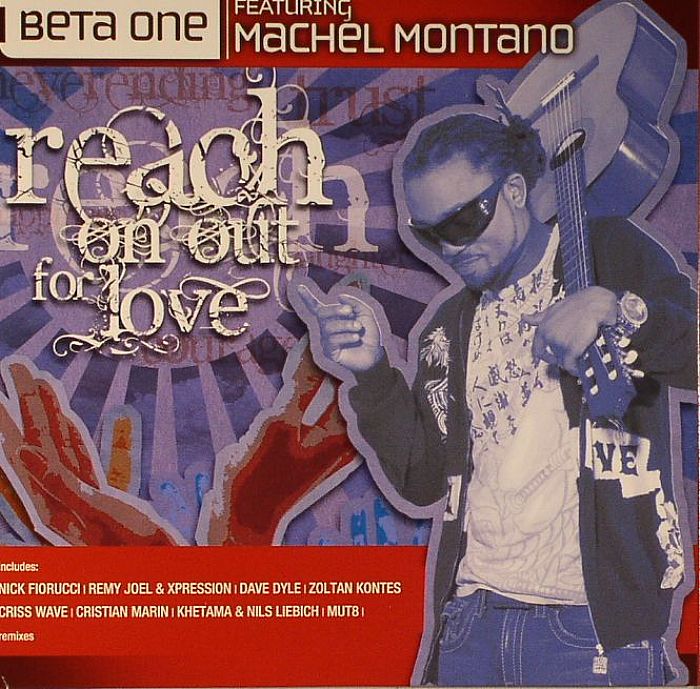 BETA ONE feat MACHEL MONTANO - Reach On Out For Love