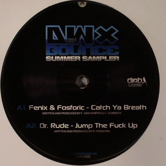 FENIX/FOSFORIC/DR RUDE/DR PHUNK/LETHAL MG - DWX Bounce Summer Sampler 1