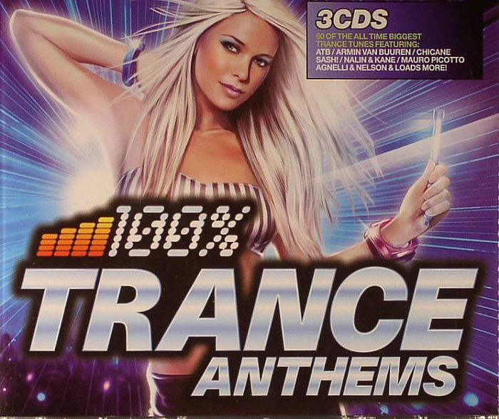 VARIOUS 100 Trance Anthems 60 Of The All Time Biggest Trance Tunes