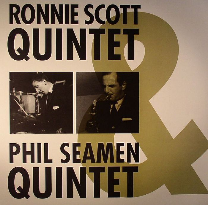 SCOTT, Ronnie/PHIL SEAMEN - Ronnie Scott Quintet & Phil Seamen Quintet