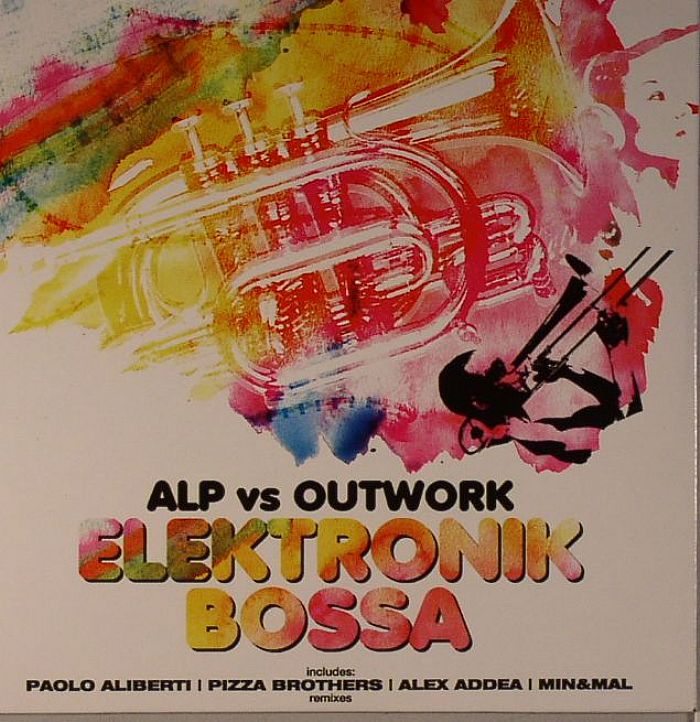ALP vs OUTWORK - Elektronik Bossa