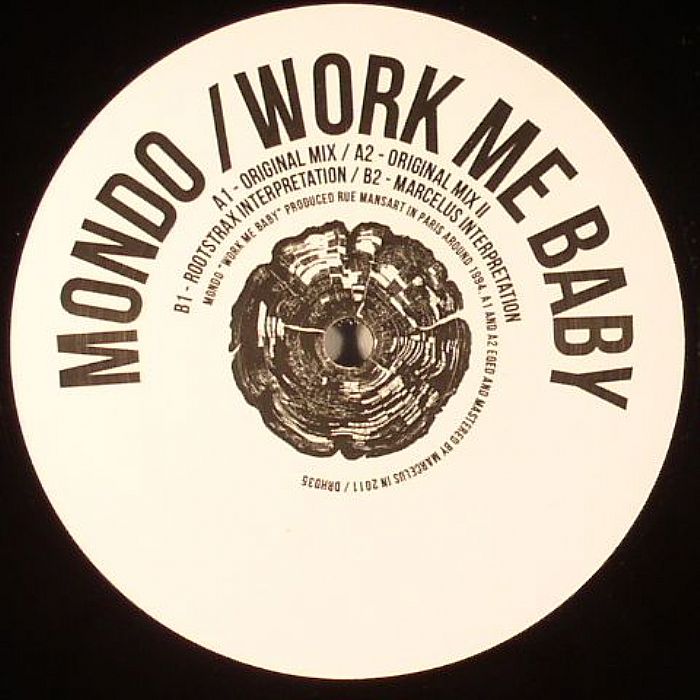 MONDO - Work Me Baby