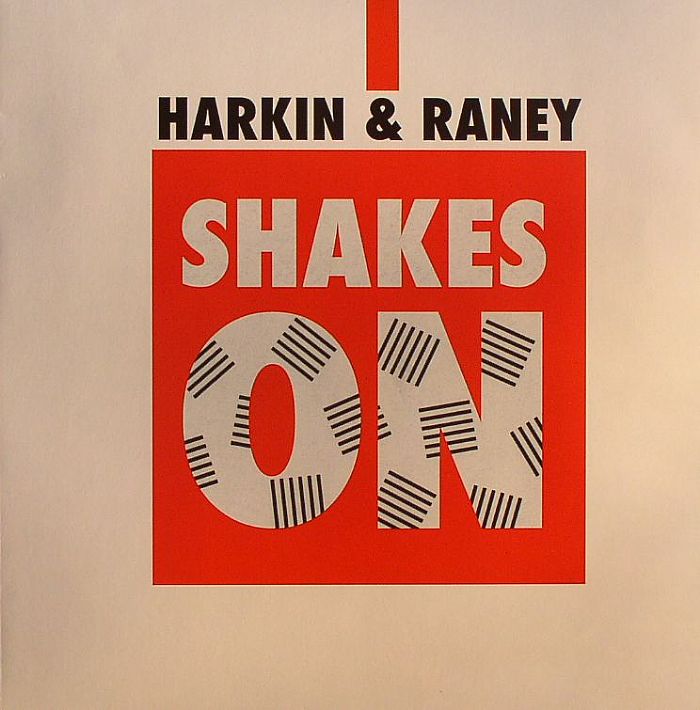 HARKIN & RANEY - Shakes On