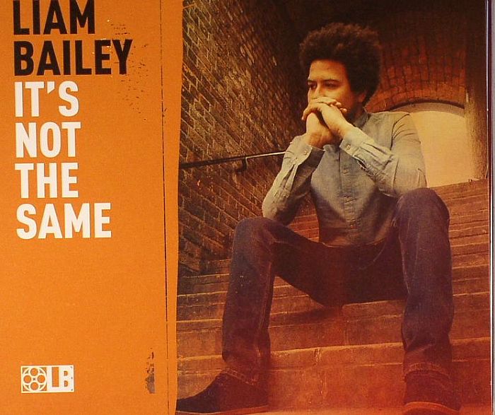 BAILEY, Liam - It's Not The Same
