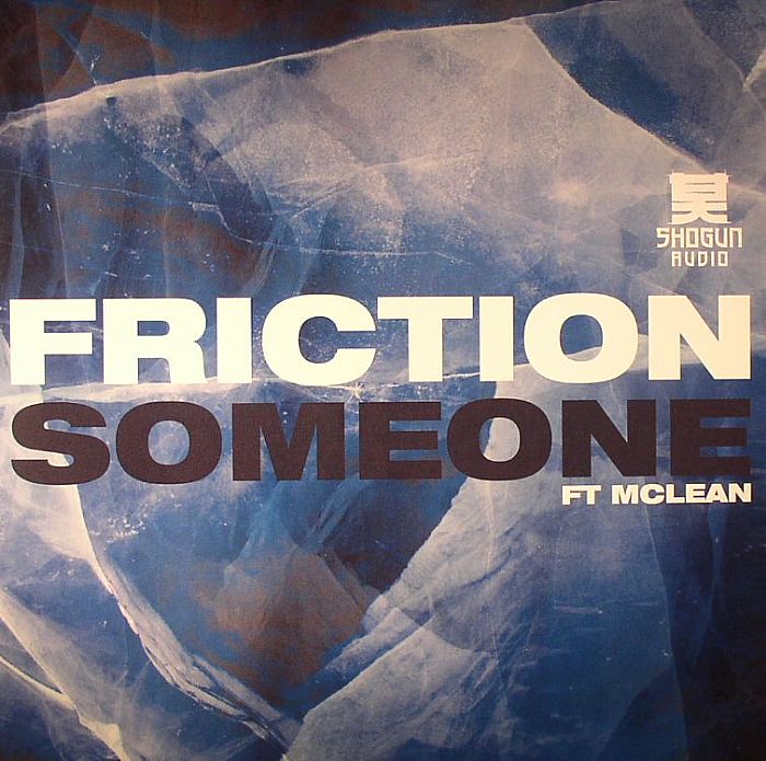 FRICTION feat McLEAN - Someone