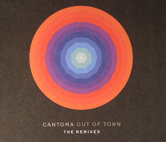 CANTOMA aka PHIL MISON - Out Of Town: The Remixes