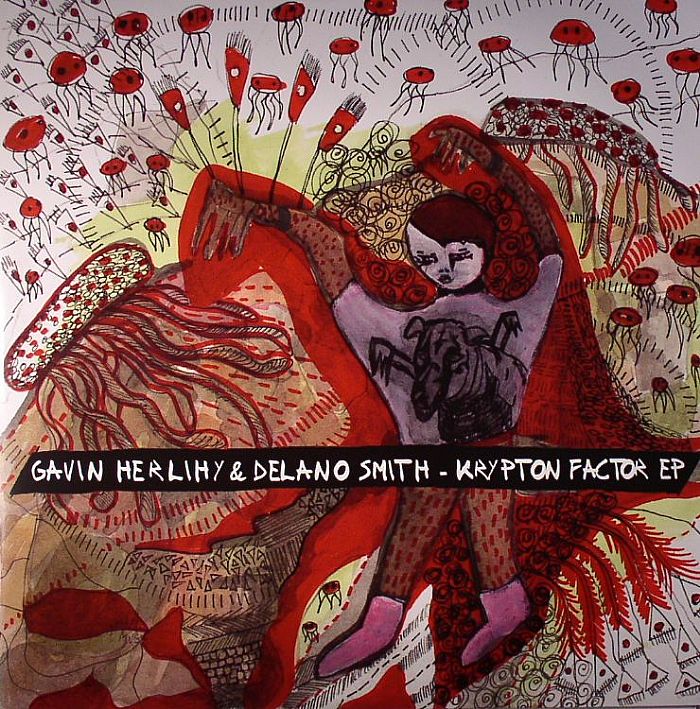 HERLIHY, Gavin/DELANO SMITH - Krypton Factor EP