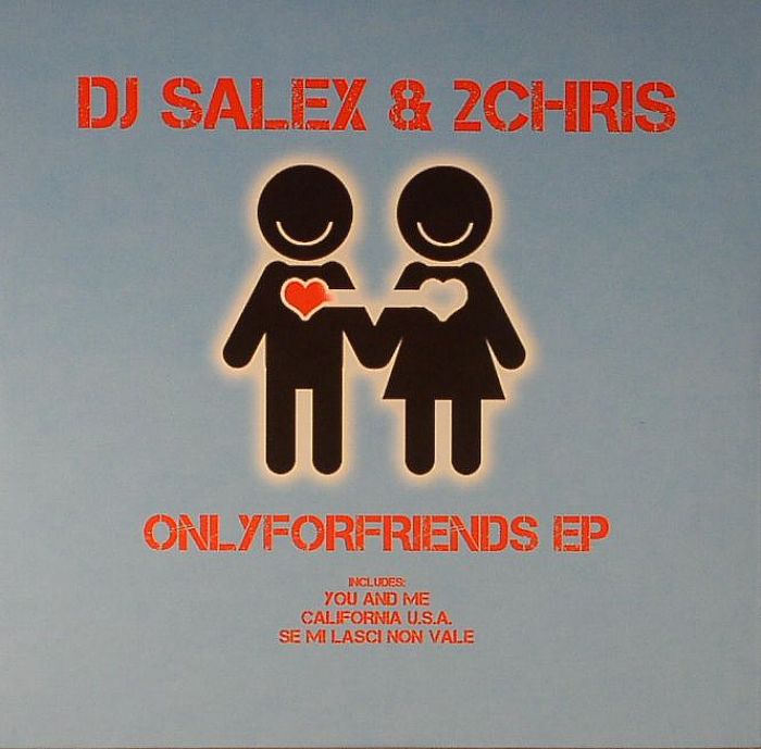 DJ SALEX/2CHRIS - Onlyforfriends EP