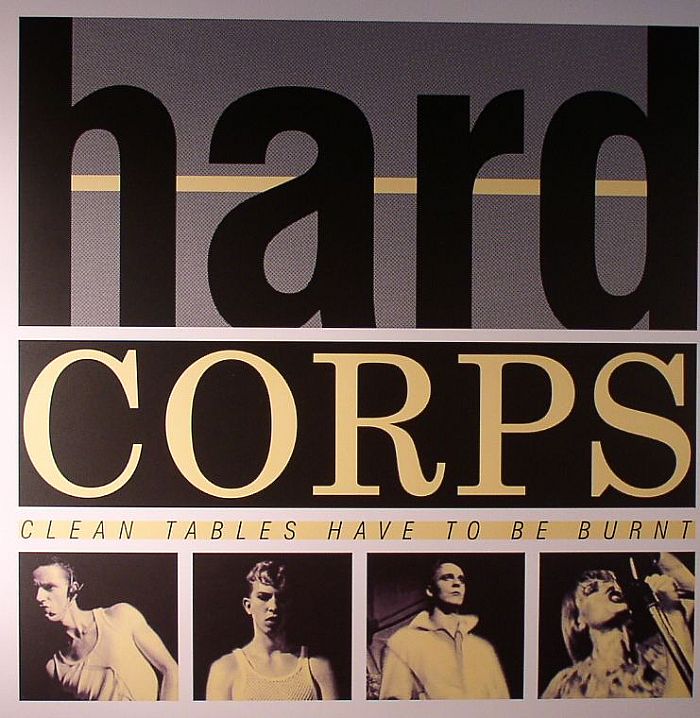 HARD CORPS - Clean Tables Have To Be Burnt