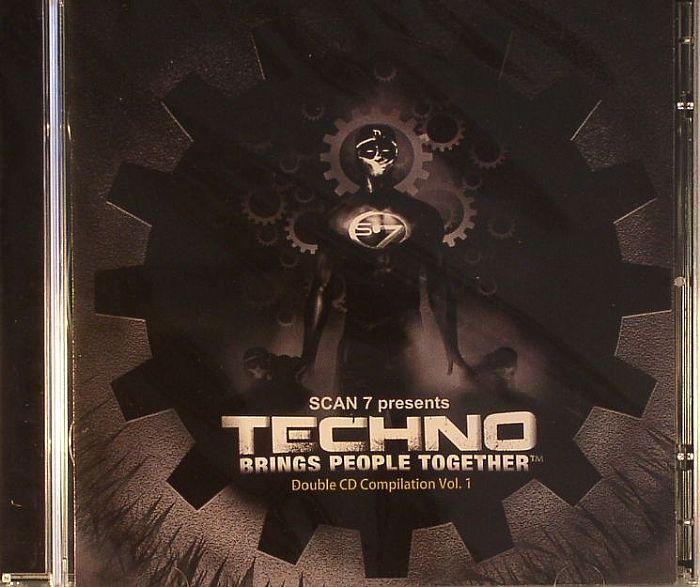 SCAN 7/VARIOUS - Techno Brings People Together: Double CD Compilation Vol 1