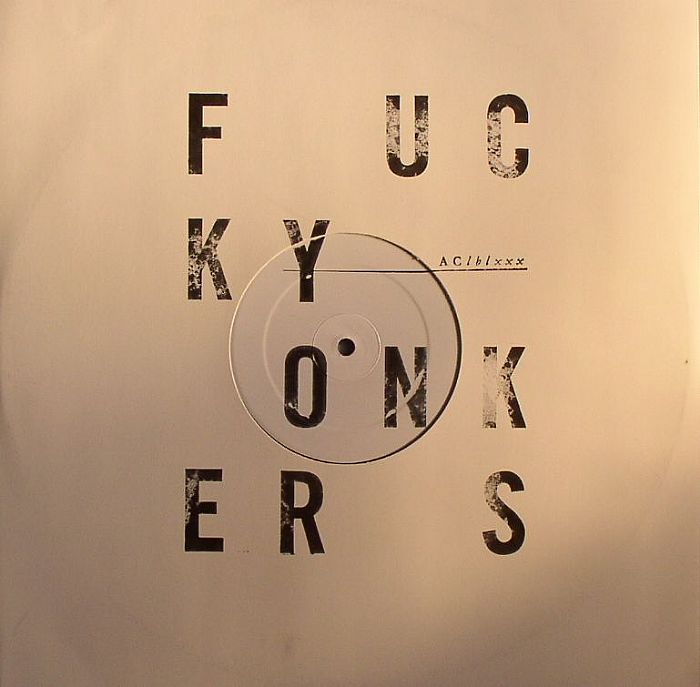 FUCK YONKERS - Fuck Yonkers